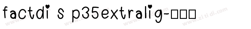 factdi s p35extralig字体转换
